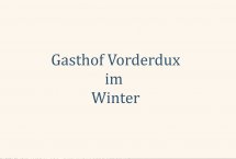 Gasthof Vorderdux im Winter (Bilder des Monats - Januar 2023)
