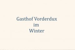 Gasthof Vorderdux im Winter (Bilder des Monats - Januar 2023)