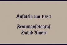 Kufstein um 1920 - Festungsfotograf David Amort Teil 2 (Bilder des Monats - Jänner 2020)