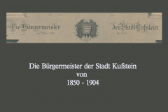 Kufsteiner Bürgermeister 1850 - 1904 (Bilder des Monats-Februar 2021)