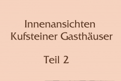 Kufsteiner Gasthäuser II (Bilder des Monats - Juli 2022)