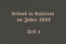 Urlaub in Kufstein 1933 - Teil 1 (Bilder des Monats - September 2020)